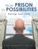 From Prison to Possibilities