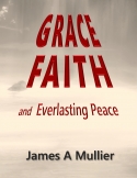 Grace Faith and Everlasting Peace