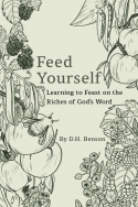 Feed Yourself: Learning to Feast on the Riches of God's Word