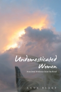 Undomesticated Women