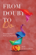 From Doubt to Do