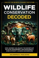 Wildlife Conservation Decoded: