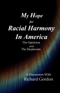 My Hope for Racial Harmony In America