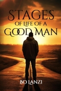 Stages of Life of a Good Man
