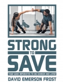 Strong to Save