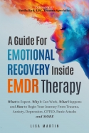 A Guide for Emotional Recovery Inside EMDR Therapy