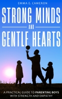 Strong Minds and Gentle Hearts