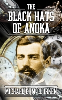 The Black Hats of Anoka