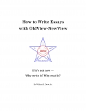 How to Write Essays with OldView-NewView