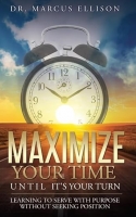 Maximize Your Time Until It's Your Turn