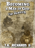 Becoming a Man of God - the Journey